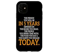 The Person You Will Be In 5 Years Empresario Motivación Carcasa para iPhone 11