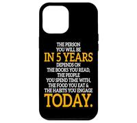 The Person You Will Be In 5 Years Empresario Motivación Carcasa para iPhone 12 Pro MAX