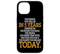 The Person You Will Be In 5 Years Empresario Motivación Carcasa para iPhone 14