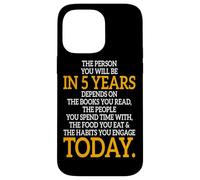 The Person You Will Be In 5 Years Empresario Motivación Carcasa para iPhone 14 Pro MAX