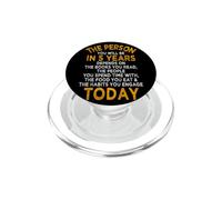 The Person You Will Be In 5 Years Empresario Motivación PopSockets PopGrip para MagSafe