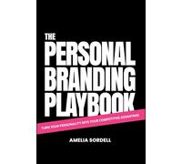 Amelia Sordell – Manual de marca personal – Tu personalidad como ventaja competitiva – Tapa blanda