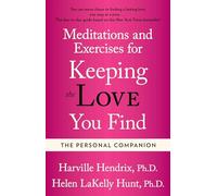 The Personal Companion: Meditations and Exercises for Keeping the Love You Find