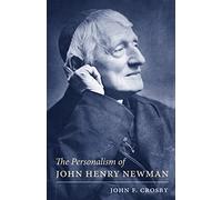 The Personalism of John Henry Newman