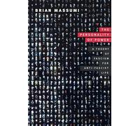 The Personality of Power: A Theory of Fascism for Anti-Fascist Life (Thought in the Act)