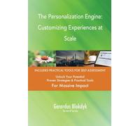 The Personalization Engine: Customizing Experiences at Scale