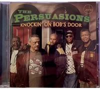 The Persuasions - Knockin' On Bob'S Door