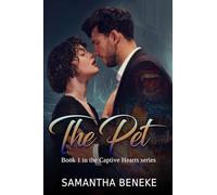 The Pet: 1 (Captive Hearts)