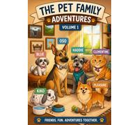 The Pet Family Adventures Volume 1
