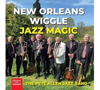 The Pete Allen Jazz Band - New Orleans Wiggle - Jazz Magic