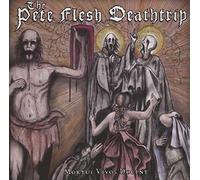 The Pete Flesh Deathtrip - Mortui Vivos Docent