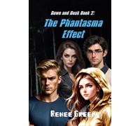 The Phantasma Effect (Dawn and Dusk)