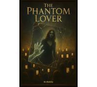 The Phantom Lover: Beware What You Summon. (POFL: Prince of Light)