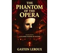 THE PHANTOM OF THE OPERA