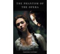 The Phantom Of The Opera (ebook)
