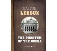 The Phantom Of The Opera (ebook)