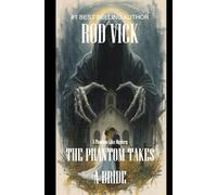 The Phantom Takes a Bride