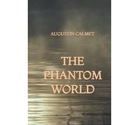 The Phantom World