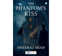 The phantom's kiss (EditionFirst)