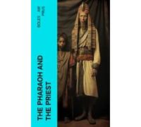 The Pharaoh And The Priest (ebook)