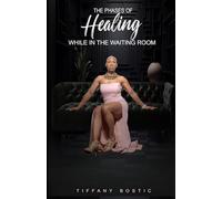The Phases of Healing While In The Waiting Room