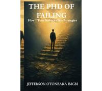 The PhD of Failing: How I Turn Setbacks Into Strategies