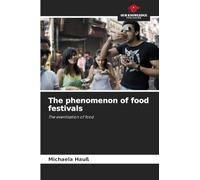 The phenomenon of food festivals
