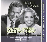 The Phil Harris-Alice Faye Show: Hotel Harris