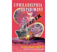 The Philadelphia Experiment Murder: Parallel Universes & the Physics of Insanity