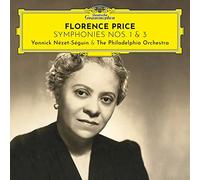 The Philadelphia Orchestra Yannick Nzet-Sguin - Florence Price: Symphonies Nos. 1 & 3 [Vinilo]