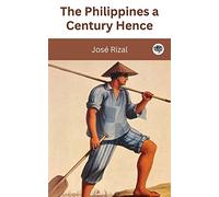 The Philippines a Century Hence