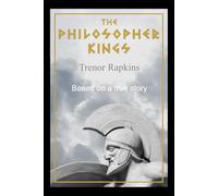 The Philosopher Kings