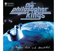 The Philosopher Kings - Famous Rich and Beautiful