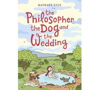 The philosopher, the dog and the wedding: The story of one of the first female philosophers
