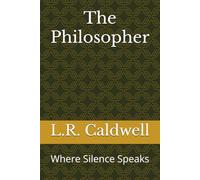 The Philosopher: Where Silence Speaks: 3