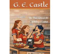 The Philosophical art of Being a Cashier by GE Castle (The Cord to the L)
