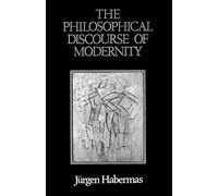 The Philosophical Discourse of Modernity: Twelve Lectures