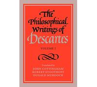 The Philosophical Writings of Descartes: Volume 1, Paperback