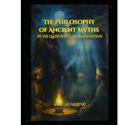 The Philosophy of Ancient Myths: in the Qatif Popular Imagination