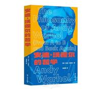 The Philosophy of Andy Warhol (From A to B and Back Again) (Chinese Edition)