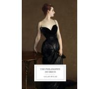 The Philosophy of Dress: Oscar Wilde’s Unabridged 1885 Essay on Fashion, Art, and Dress Reform