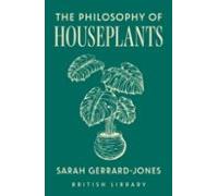 The Philosophy Of Houseplants