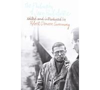The Philosophy of Jean-Paul Sartre
