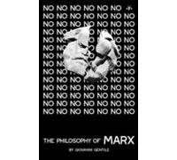 The Philosophy Of Marx (ebook)