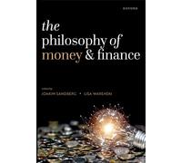 The Philosophy of Money and Finance – Oxford University Press