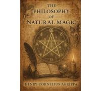 The Philosophy of Natural Magic