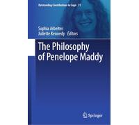 The Philosophy of Penelope Maddy: 31 (Outstanding Contributions to Logic, 31)
