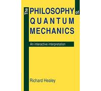 The Philosophy of Quantum Mechanics: An Interactive Interpretation