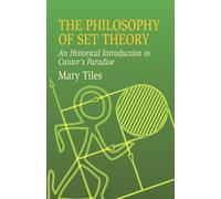 The Philosophy of Set Theory: An (Dover Books on MaTHEMA 1.4tics)