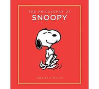 The Philosophy of Snoopy (Peanuts Guide to Life)